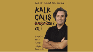 Başarının Yalanları: “Kalk, Çalış, Başarısız Ol!” Kitabından Gerçek Dersler